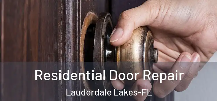 Residential Door Repair Lauderdale Lakes-FL